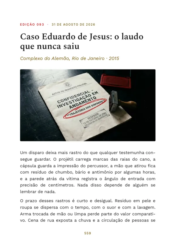 Página 559 do volume: abertura da edição 093, Caso Eduardo de Jesus: o laudo que nunca saiu